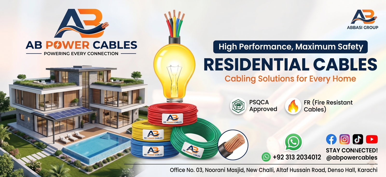 AB Power Cables residential cabling — high performance, maximum safety. PSQCA approved, fire resistant. WhatsApp +92 313 2034012, Office No. 03, Noorani Masjid, New Challi, Altaf Hussain Road, Denso Hall, Karachi.